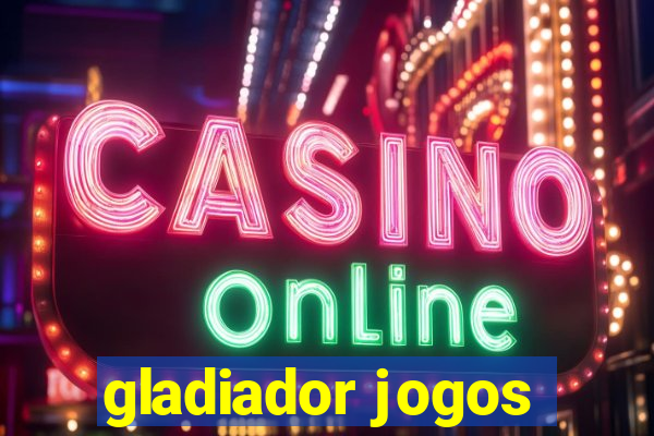 gladiador jogos